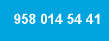 958 014 54 41